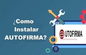 como-instalar-AUTOFIRMA