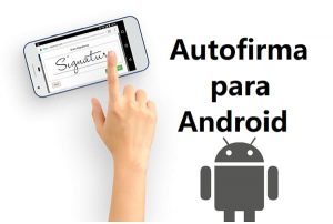 descargar e instalar autofirma para android