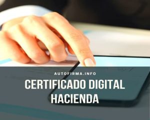 Certificado digital hacienda