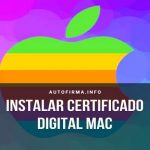 Instalar Certificado Digital en Mac