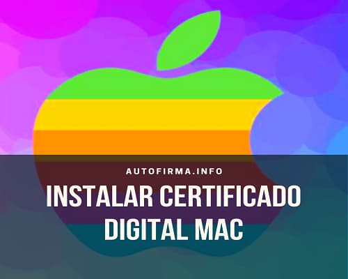 Instalar certificado digital en mac