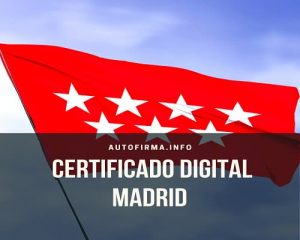 certificado digital Madrid