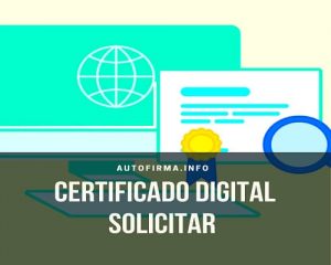 certificado digital solicitar obtener
