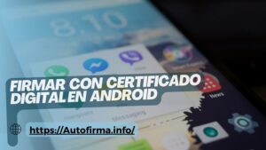 firmar con certificado digital en android